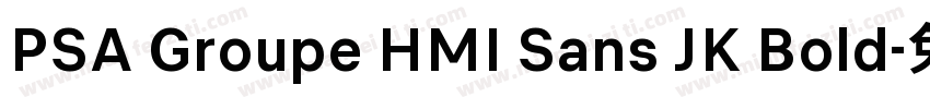 PSA Groupe HMI Sans JK Bold字体转换